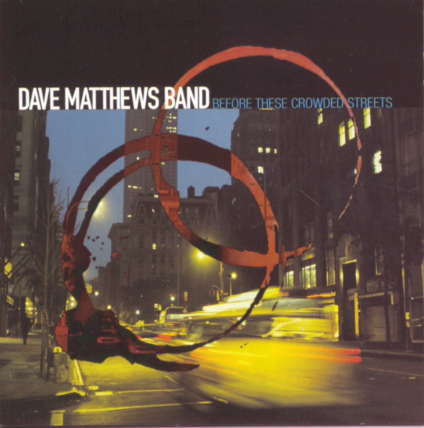 デイブ・マシューズ - Before These Crowded Streets Before These Crowded: Dave Matthews Band: Amazon.ca: Music